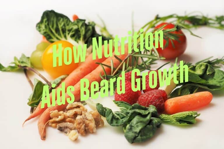 How Nutrition Aids Beard Growth